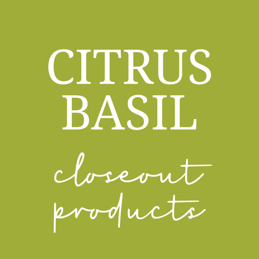 Closeout Scent - CITRUS BASIL